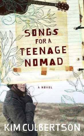 Review: Songs of a Teenage Nomad by Kim Culbertson