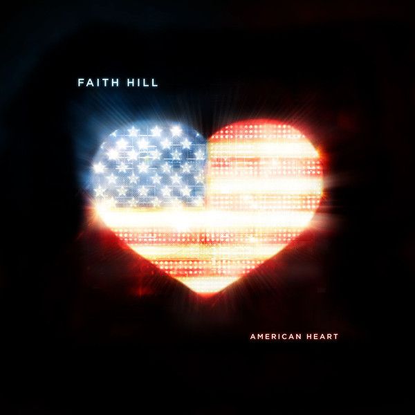 American Heart (Single Cover), Faith Hill