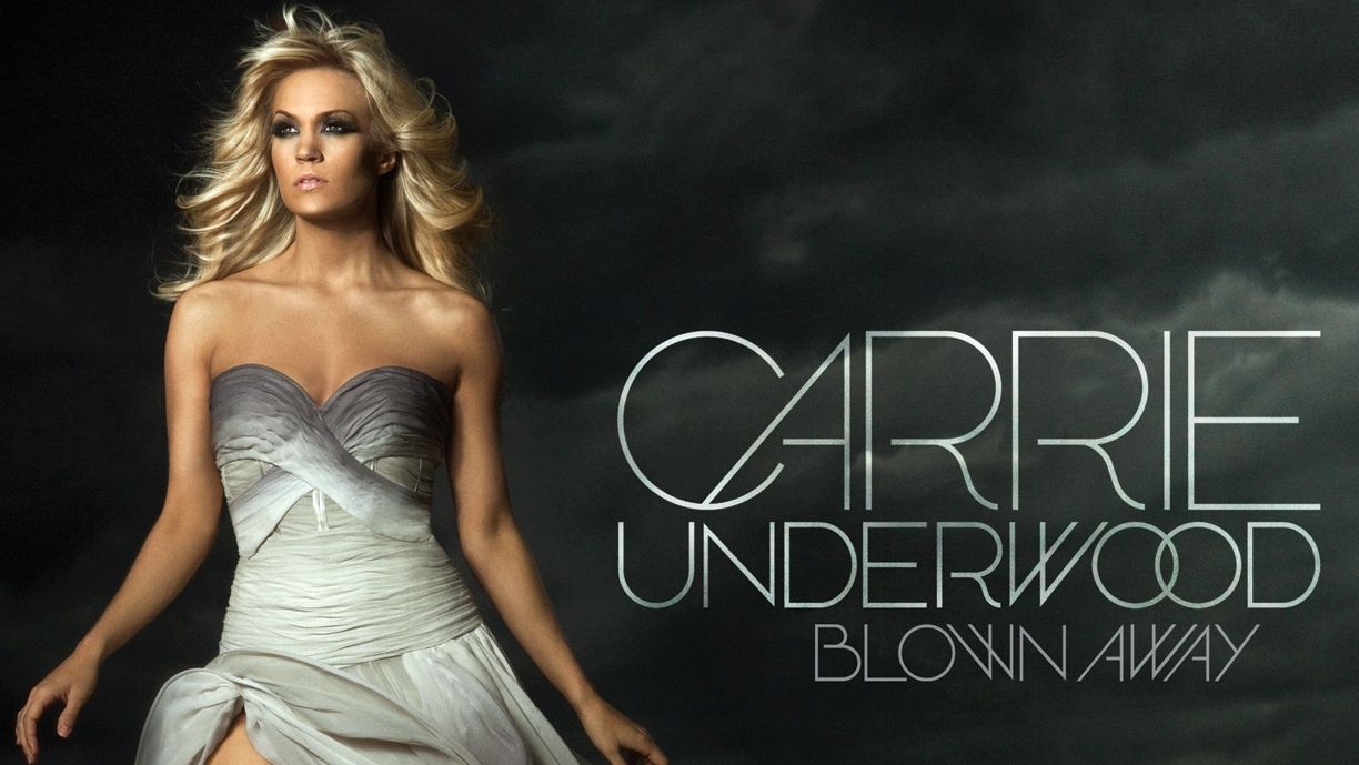 Blown Away (Promo), Carrie Underwood