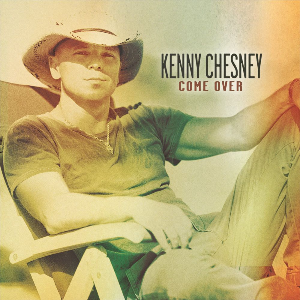 Come Over (Single Cover), Kenny Chesney