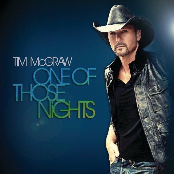 One of Those Nights (Single Cover), Tim McGraw