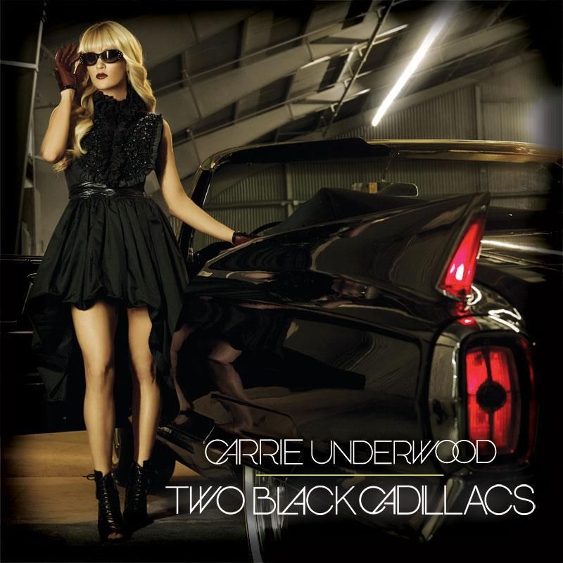 Two Black Cadillacs (Single Cover), Carrie Underwood