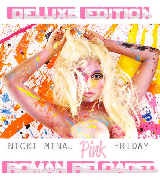 Pink Friday: Roman Reloaded (Deluxe Cover), Nicki Minaj