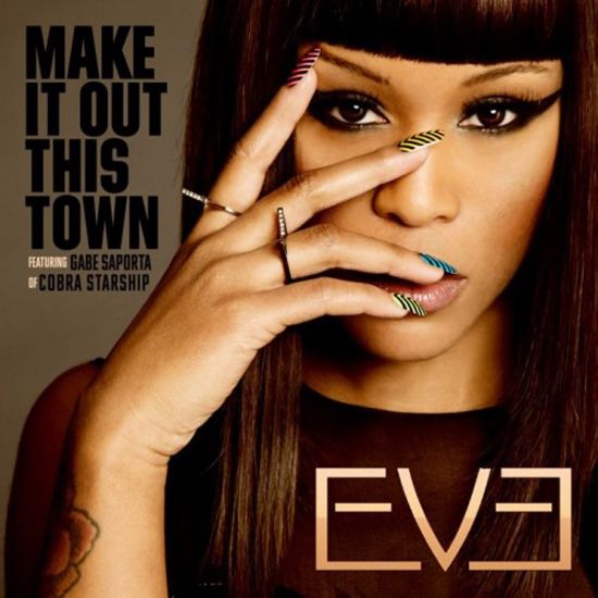 Make It Out This Town (Single Cover) photo eve-make-it-out-this-town-cover.jpg