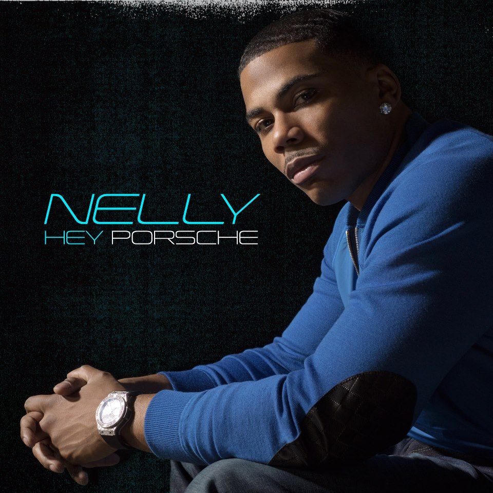 Nelly : Hey Porsche (Single Cover) photo nelly-hey-porsche-celebritybug.jpg