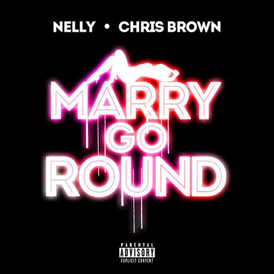 Marry Go Round (Single Cover), Nelly, Chris Brown