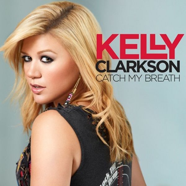 Catch My Breath (Single Cover), Kelly Clarkson