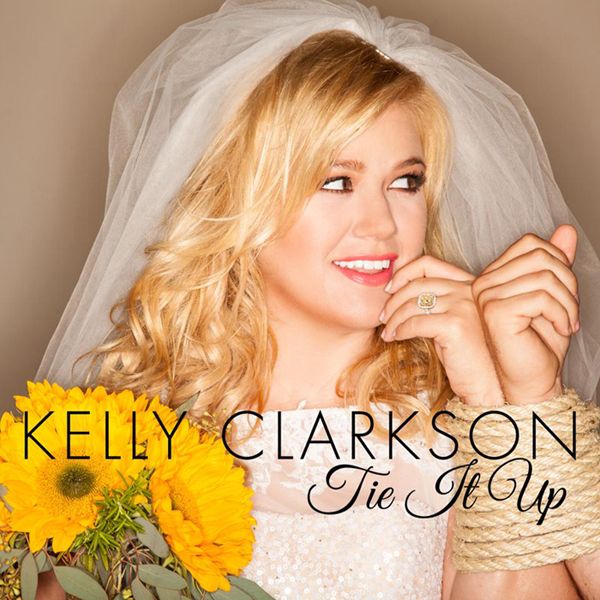 Kelly Clarkson : Tie It Up (Single Cover) photo Kelly-Clarkson-Tie-It-Up.jpg