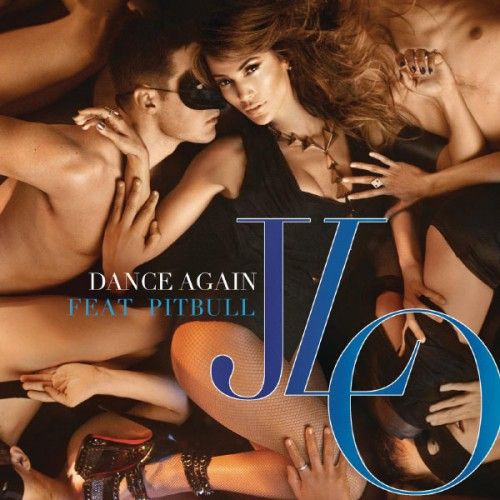 Dance Again (Single Cover), Jennifer Lopez