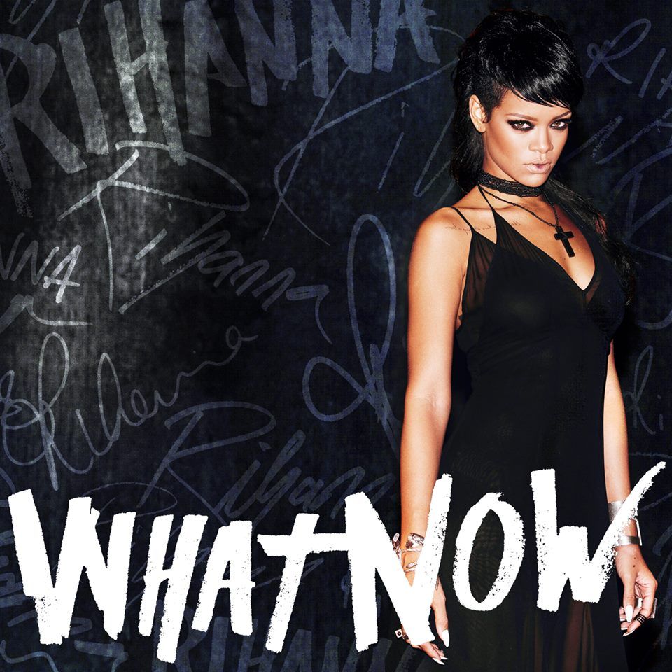 Rihanna : What Now (Single Cover) photo rihanna-what-now-artwork.jpeg