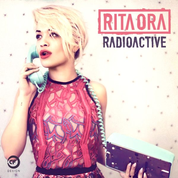 Radioactive (Single Cover), Rita Ora