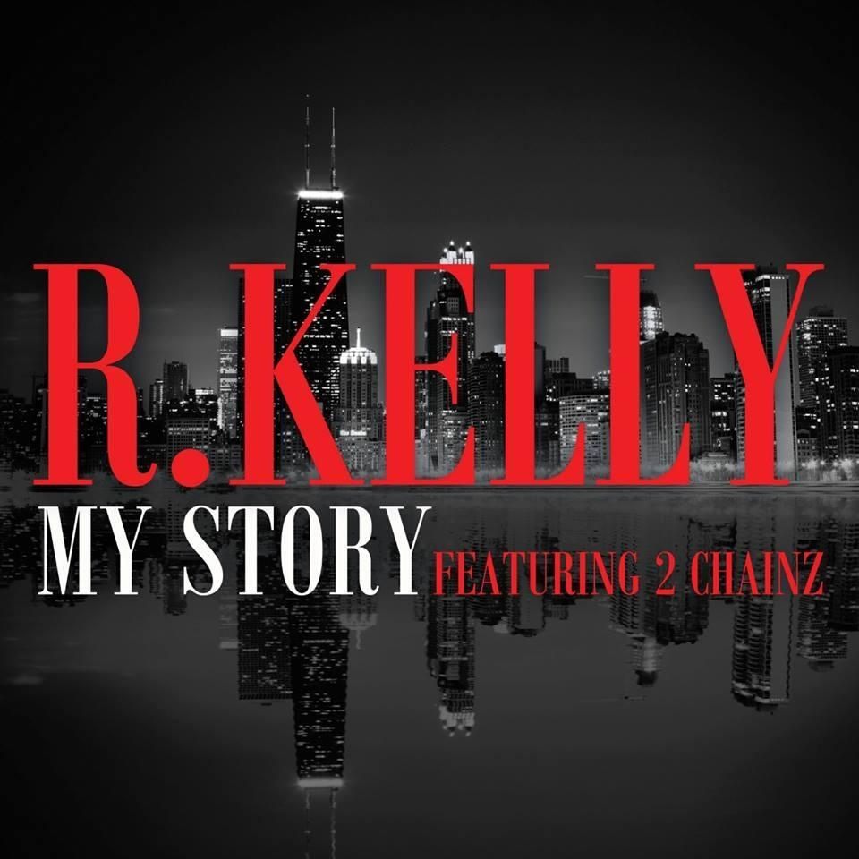 R. Kelly : My Story (Single Cover) photo 6302CF2A-E2D1-4E0B-8370-B1F9BE8D909A-1472-000001C6A0931A6B_zps3b25fda6.jpg