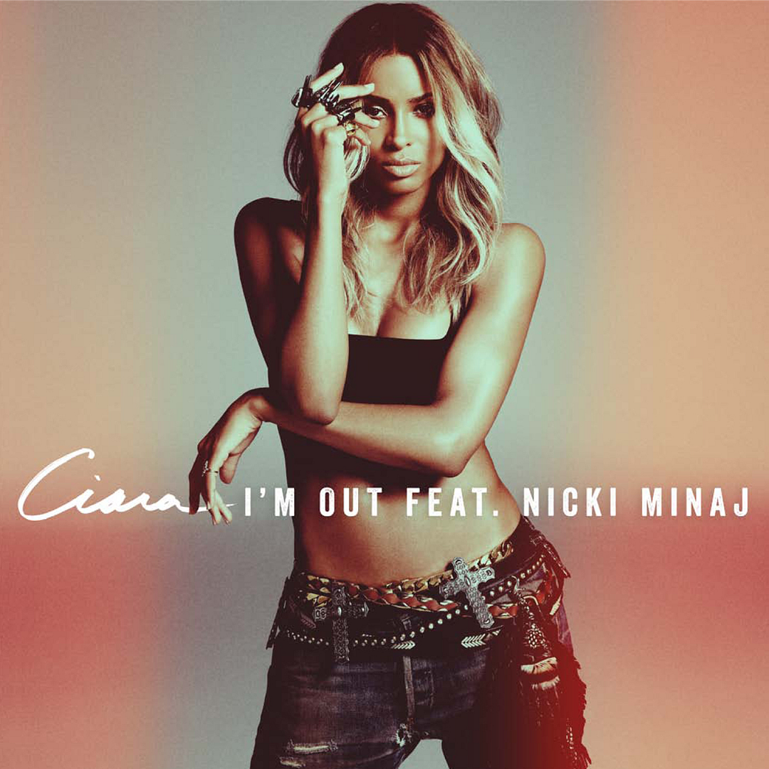 Ciara : I'm Out (Single Cover) photo Ciara-Im-Out-2013-1500x1500.png