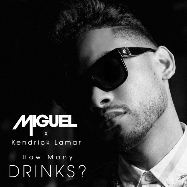 Miguel : How Many Drinks? (Single Cover) photo Miguel-How-Many-Drinks-Remix-feat-Kendrick-Lamar-1024x1024.jpg