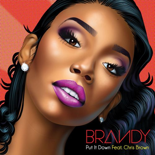 Put It Down (Single Cover), Brandy