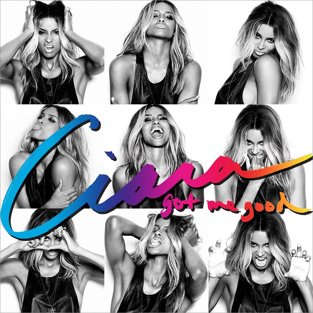 Got Me Good (Single Cover), Ciara