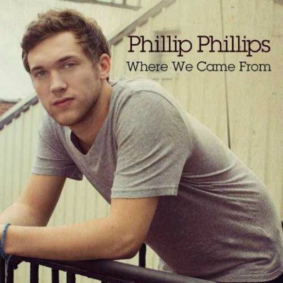 Where We Came From (Single Cover), Phillip Phillips