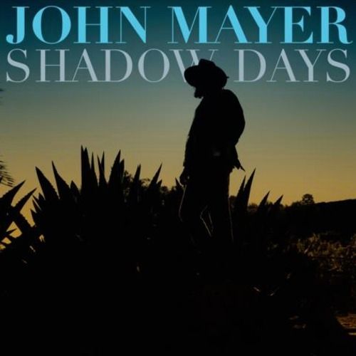 Shadow Days (Cover), John Mayer
