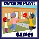 Outside Play: Games