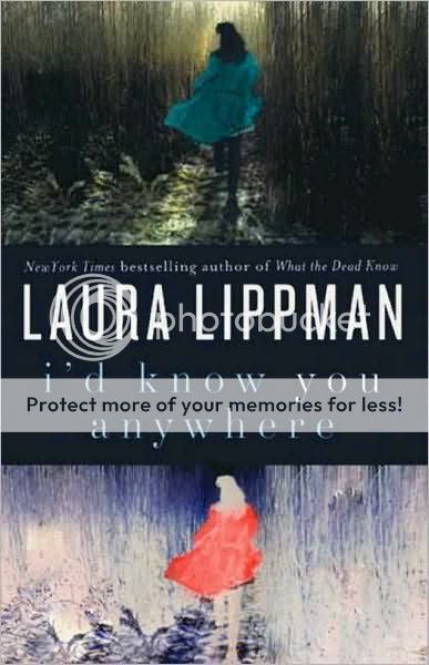 Review: I'd Know You Anywhere by Laura Lippman